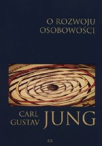 Okładka: Carl Gustav Jung - O rozwoju osobowości