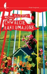 Okładka: Michał Olszewski - Chwalcie łąki umajone