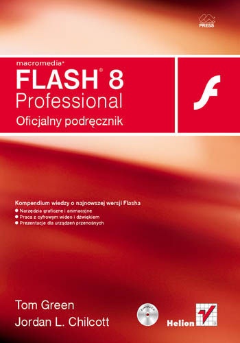 Okładka: Tom Green - Macromedia Flash 8 Professional. Oficjalny podręcznik