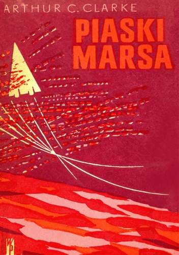 Okładka: Arthur C. Clarke - Piaski Marsa