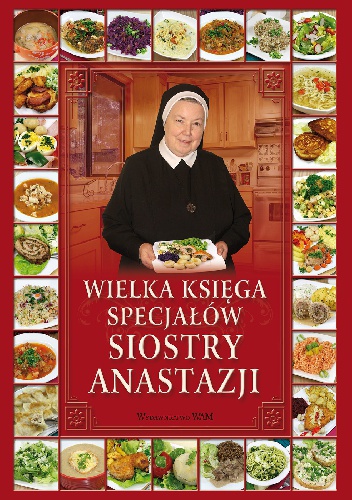 Okładka: Anastazja Pustelnik FDC - Wielka księga specjałów siostry Anastazji