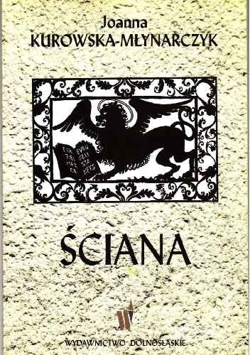Okładka: Joanna Kurowska - Ściana