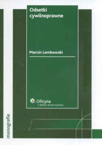 Okładka: Marcin Lemkowski - Odsetki cywilnoprawne