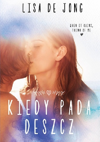 Okładka: Lisa De Jong - Kiedy pada deszcz