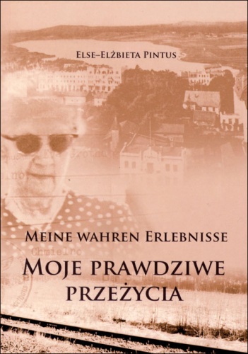 Okładka: Else Pintus - Moje prawdziwe przeżycia