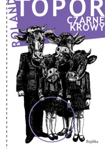 Okładka: Roland Topor - Czarne krowy