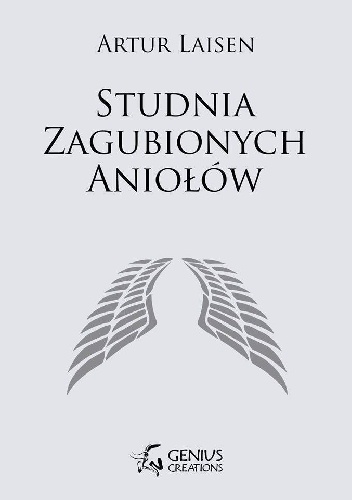 Okładka: Artur Laisen - Studnia Zagubionych Aniołów