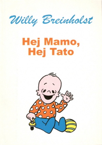 Okładka: Willy Breinholst - Hej mamo, hej tato
