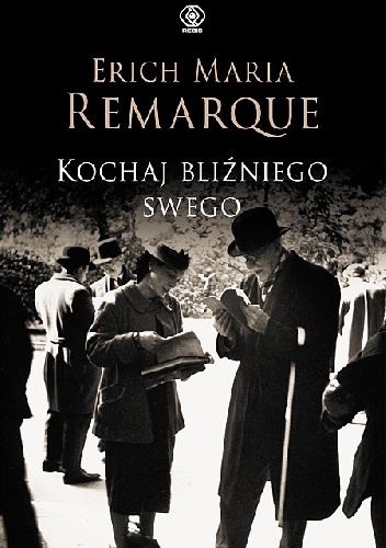 Okładka: Erich Maria Remarque - Kochaj bliźniego swego
