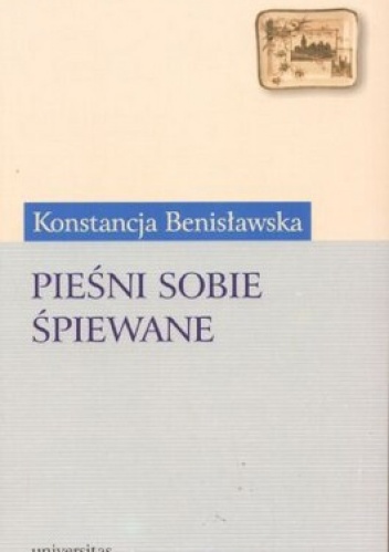 Okładka: Konstancja Bienisławska - Pieśni sobie śpiewane