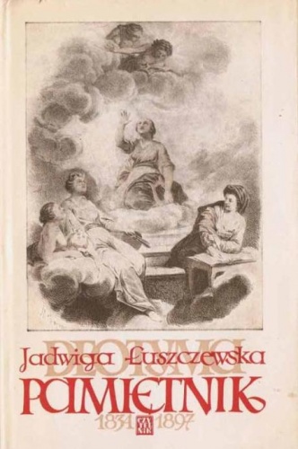 Okładka: Jadwiga Łuszczewska - Pamiętnik 1834-1897