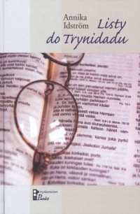Okładka: Annika Idström - Listy do Trynidadu