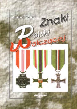 Okładka: Lesław J. Welker - znaki Polskiej Walczącej - Welker Lesław J.