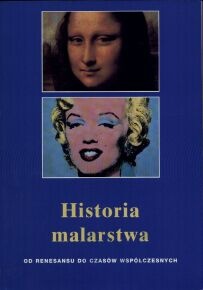 Okładka: Anna-Carola Krausse - Historia malarstwa: Od renesansu do czasów współczesnych