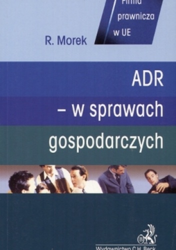 Okładka: Rafał Morek - ADR - w sprawach gospodarczych