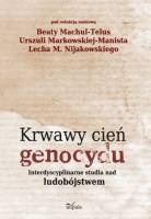 Okładka: Lech M. Nijakowski - Krwawy cień genocydu