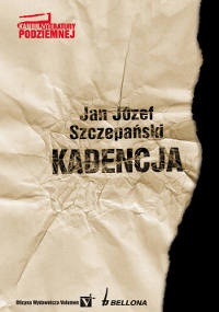 Okładka: Jan Józef Szczepański - Kadencja