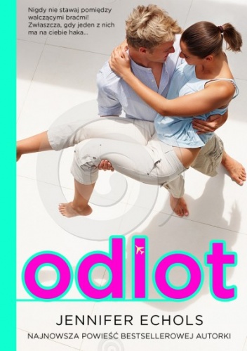 Okładka: Jennifer Echols - Odlot