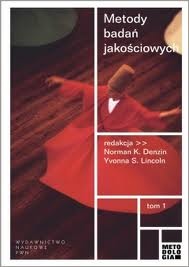 Okładka: Norman K. Denzin - Metody badań jakościowych. Tom 1