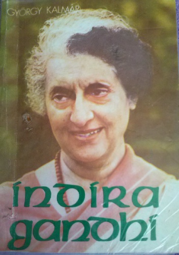 Okładka: György Kalmár - Indira Gandhi
