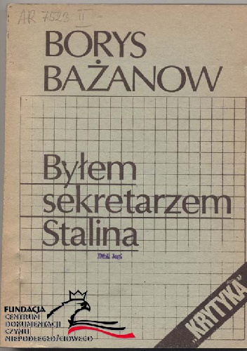 Okładka: Borys Bażanow - Byłem sekretarzem Stalina