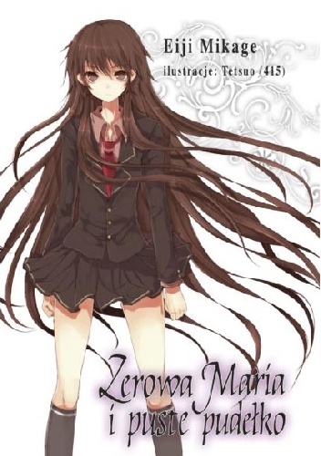 Okładka: Eiji Mikage - Zerowa Maria i puste pudełko: tom 1
