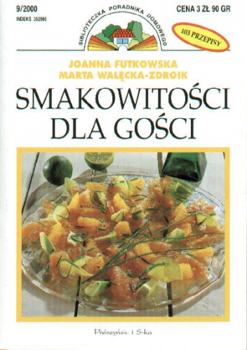 Okładka: Joanna Futkowska - Smakowitości dla gości
