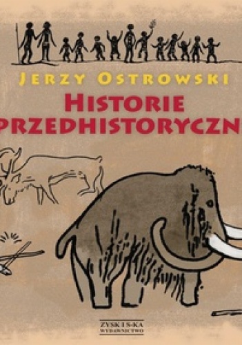Okładka: Jerzy Ostrowski - Historie przedhistoryczne