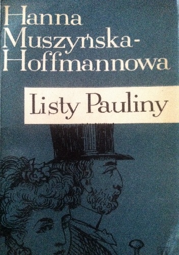 Okładka: Hanna Muszyńska-Hoffmannowa - Listy Pauliny