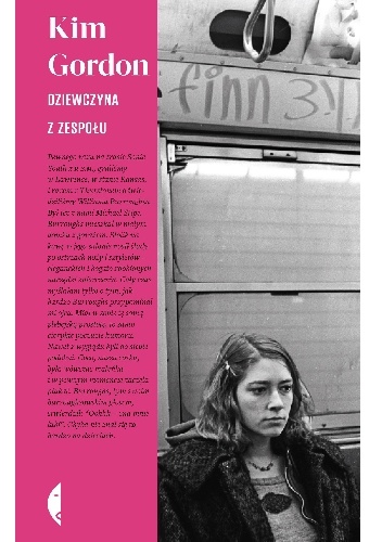 Okładka: Kim Gordon - Dziewczyna z zespołu