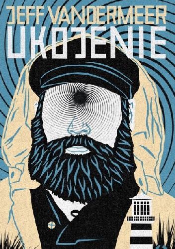 Okładka: Jeff VanderMeer - Ukojenie