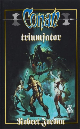 Okładka: Robert Jordan - Conan triumfator