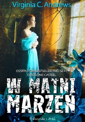 Okładka: Virginia Cleo Andrews - W matni marzeń