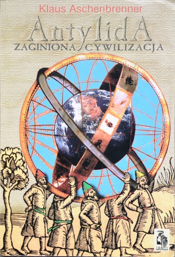 Okładka: Klaus Aschenbrenner - Antylida. Zaginiona cywilizacja