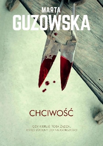 Okładka: Marta Guzowska - Chciwość