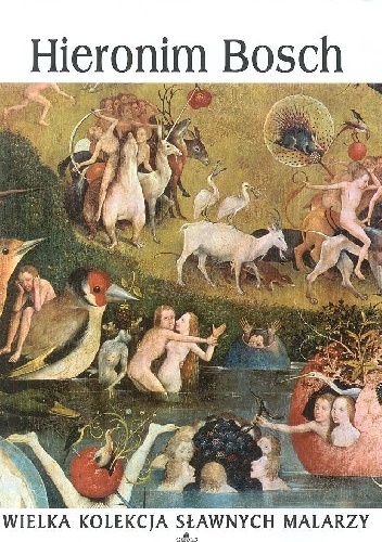 Okładka:  praca zbiorowa - Hieronim Bosch
