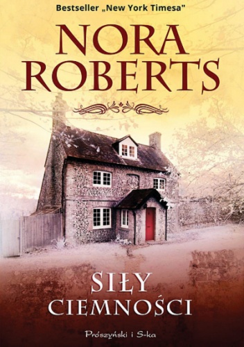 Okładka: Nora Roberts - Siły ciemności