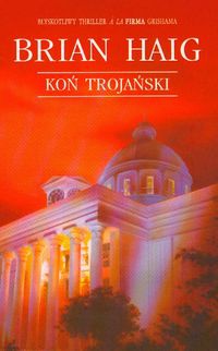 Okładka: Brian Haig - Koń trojański