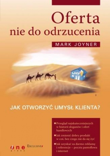 Okładka: Mark Joyner - Oferta nie do odrzucenia. Jak otworzyć umysł klienta?