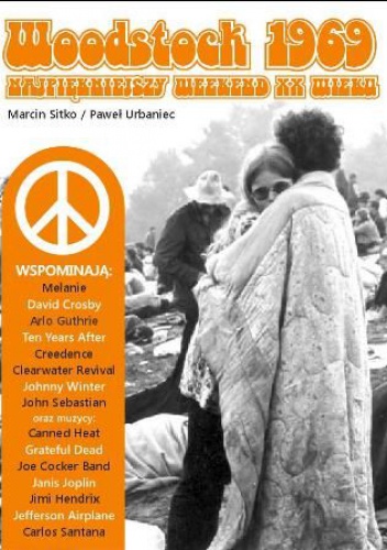 Okładka: Daniel Wyszogrodzki - Woodstock 1969. Najpiękniejszy weekend XX wieku