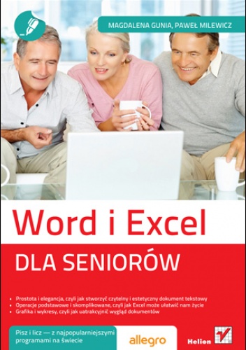 Okładka: Magdalena Gunia - Word i Excel. Dla seniorów