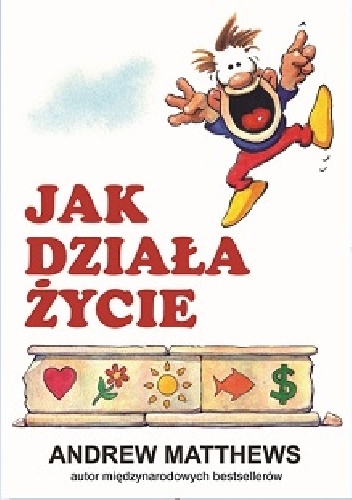 Okładka: Andrew Matthews - Jak działa życie