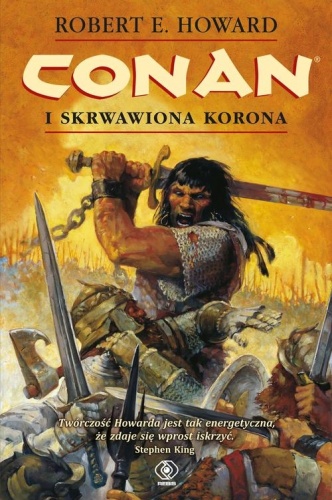 Okładka: Robert Ervin Howard - Conan i skrwawiona korona