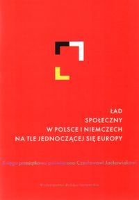Okładka:  Maydell von Bernd - Ład społeczny w Polsce i Niemczech na tle jednoczącej się Europy