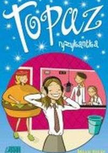 Okładka: Helen Bailey - Topaz ryzykantka
