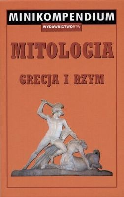 Okładka:  praca zbiorowa - Mitologia. Grecja i Rzym