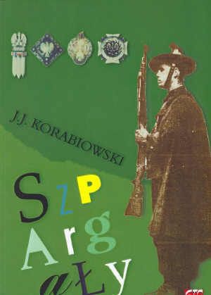 Okładka: J. Korabiowski - Szpargały...............