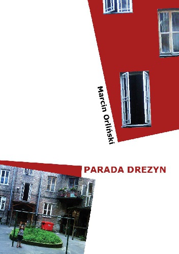 Okładka: Marcin Orliński - Parada drezyn