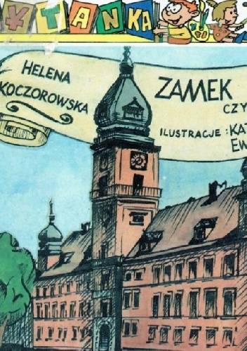 Okładka: Helena Koczorowska - Zamek Warszawski