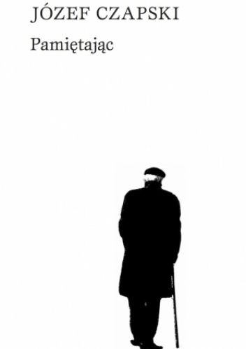 Okładka: Józef Czapski - Pamiętając
